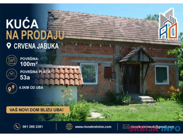Na prodaju kuća u Crvenoj Jabuci kod Uba