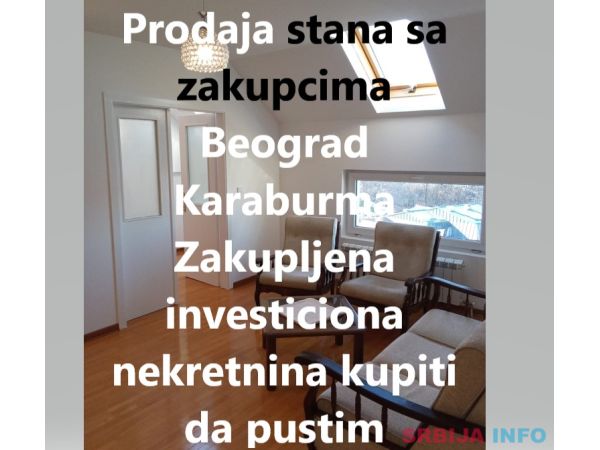 Prodaja stana sa zakupcima Beograd Karaburma zakupljena investiciona nekret