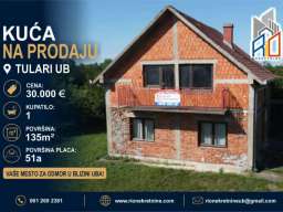 Na prodaju kuća u Tularima kod Uba 